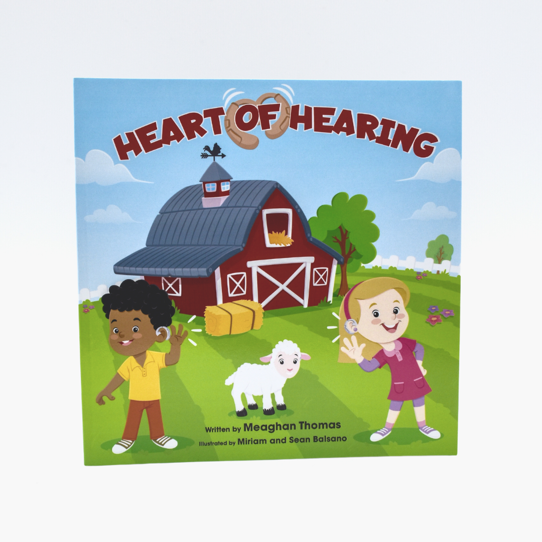 Heart of Hearing Childrens Book